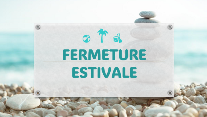 fermeture-estivale.png